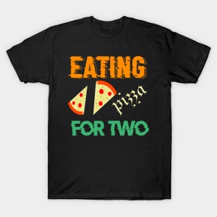 eating pizza for two T-Shirt